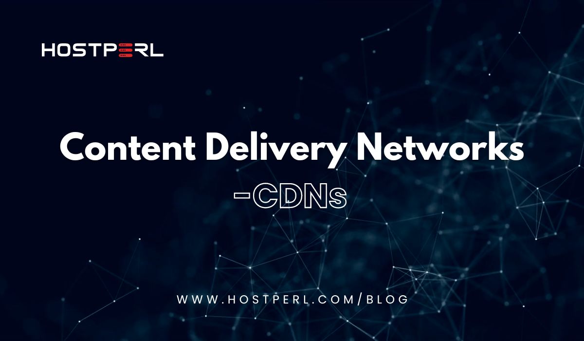 Benefits of Using Content Delivery Networks