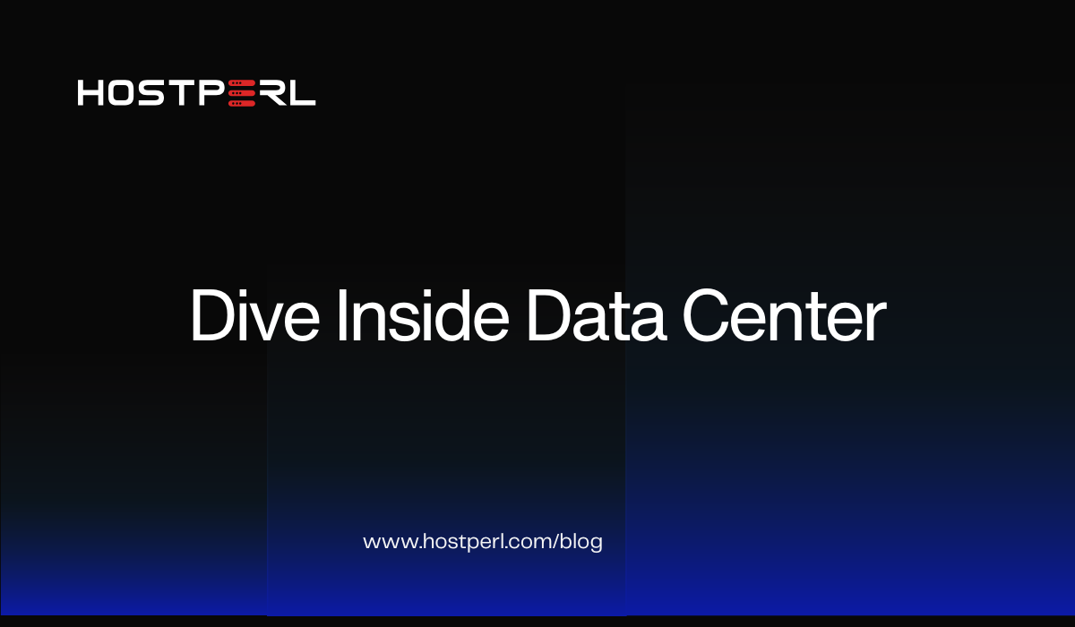 Dive Inside Data Center