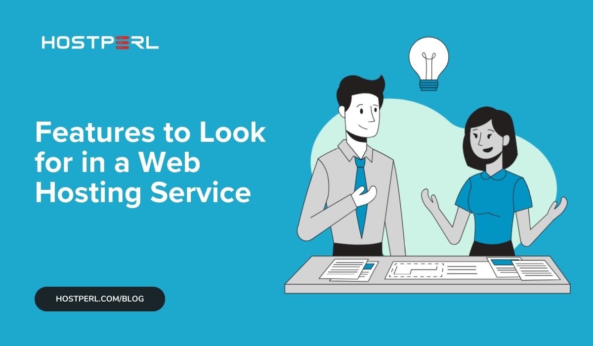 Features to Look for in a Web Hosting Service