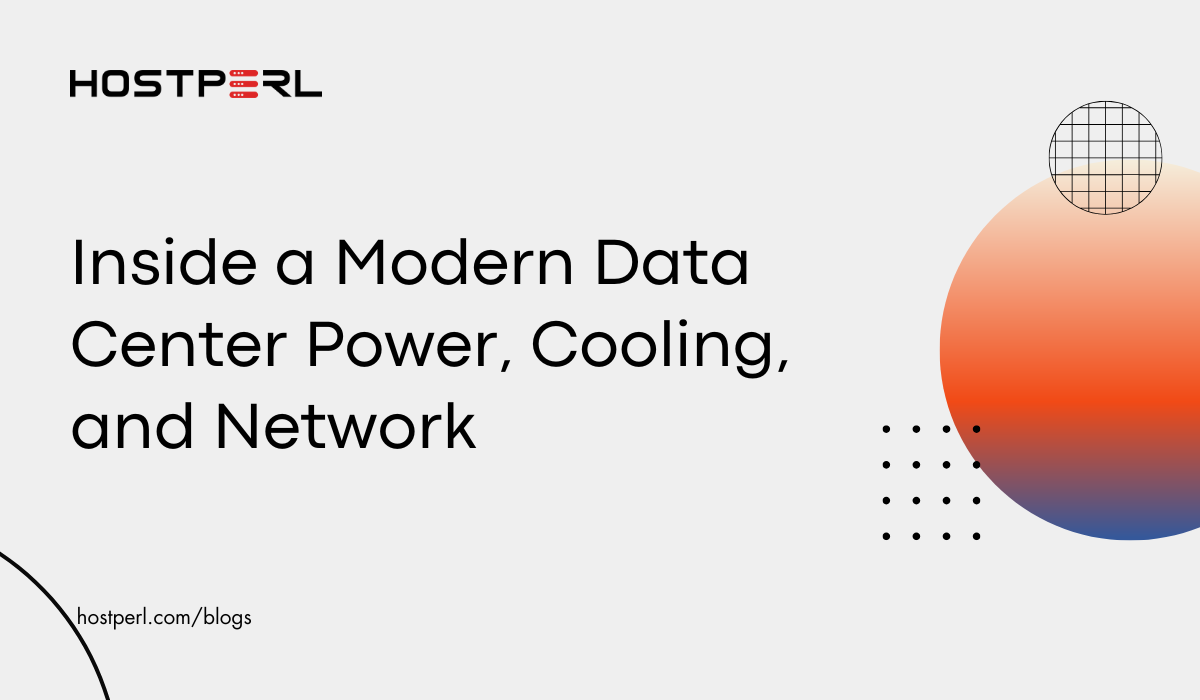 Inside a Modern Data Center Power, Cooling, and Network
