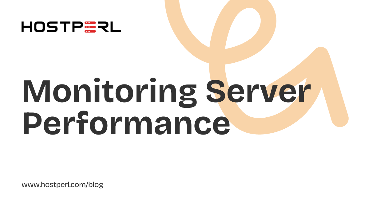 Monitoring Server Performance