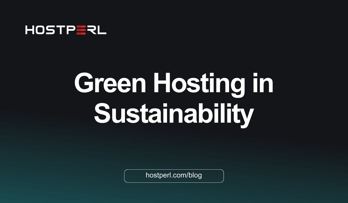 The Role of Green Hosting in Sustainability