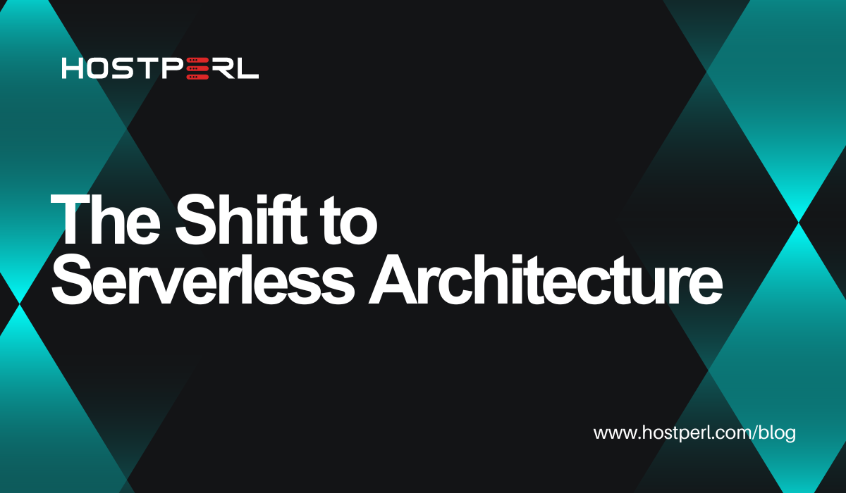 The Shift to Serverless Architecture